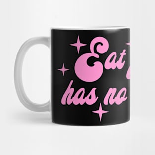 Eat Pussy It Has No Calories Mug